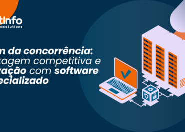 Além da concorrência: vantagem competitiva e inovação com software especializado